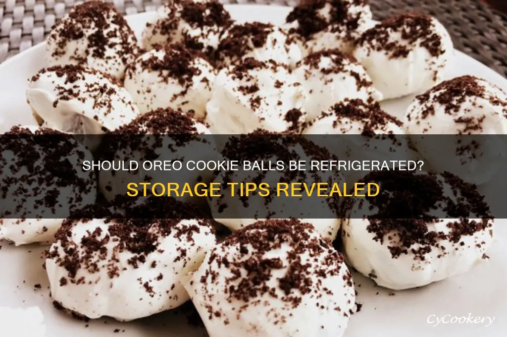 do you have to refrigerate oreo cookie balls