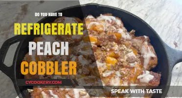 Should Peach Cobbler Be Refrigerated? Storage Tips for Freshness