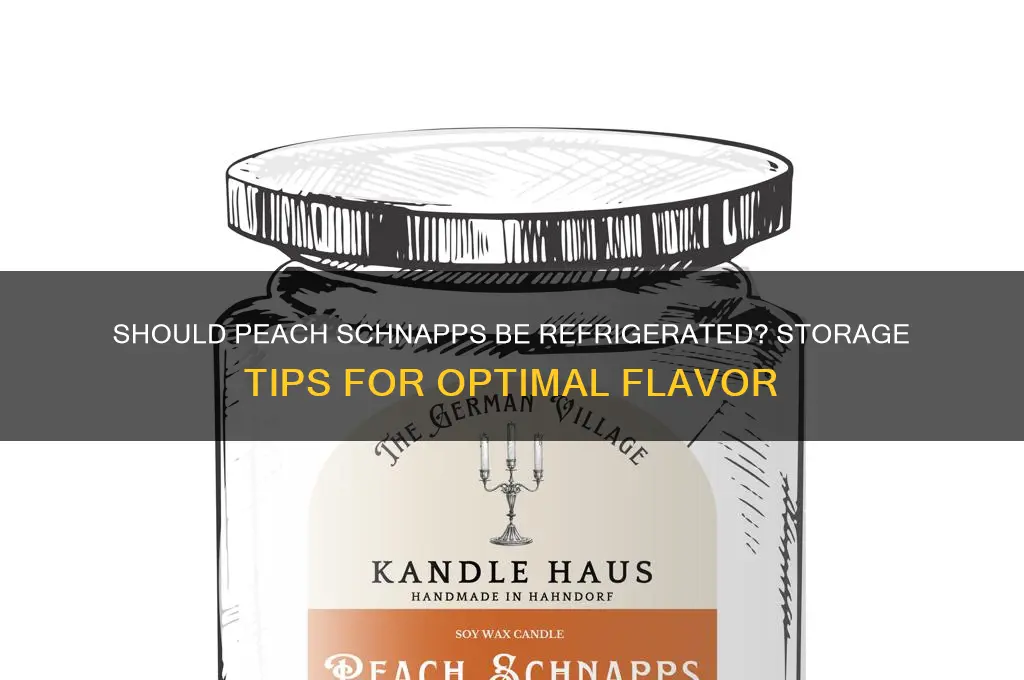 do you have to refrigerate peach schnapps