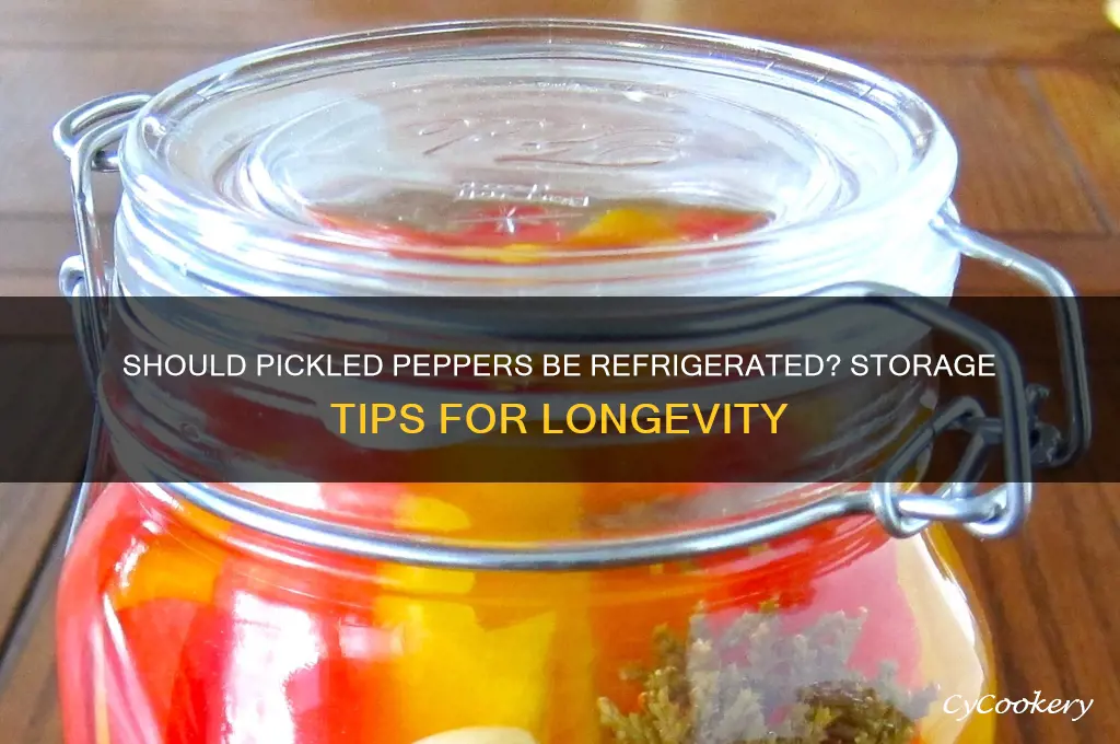 do you have to refrigerate pickled peppers