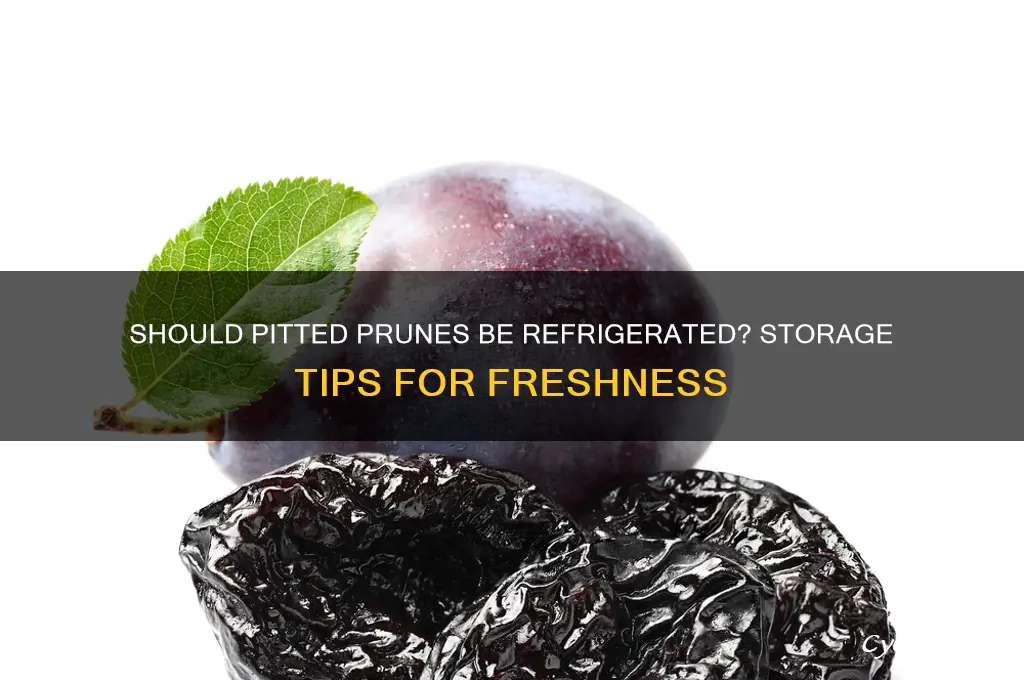 do you have to refrigerate pitted prunes