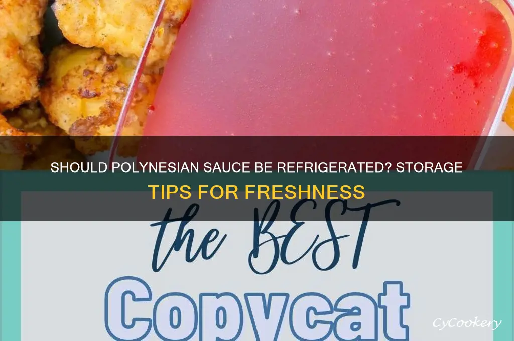 do you have to refrigerate polynesian sauce