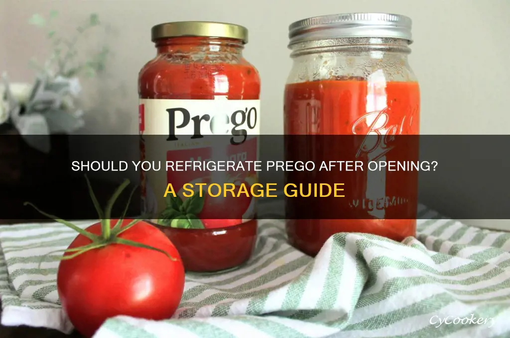 do you have to refrigerate prego after opening