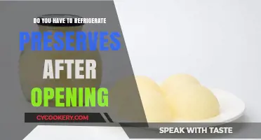 Refrigerate Preserves After Opening: Essential Tips for Freshness and Safety