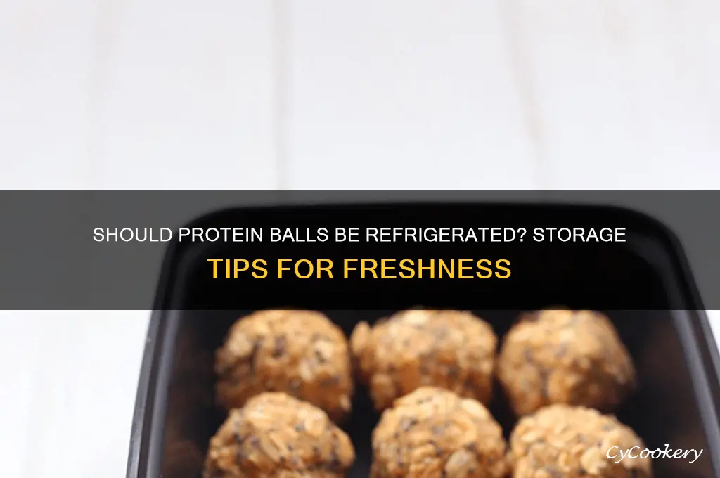 do you have to refrigerate protien balls