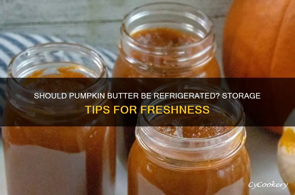 do you have to refrigerate pumpkin butter
