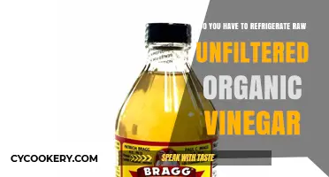Should Raw Unfiltered Organic Vinegar Be Refrigerated? Facts Revealed