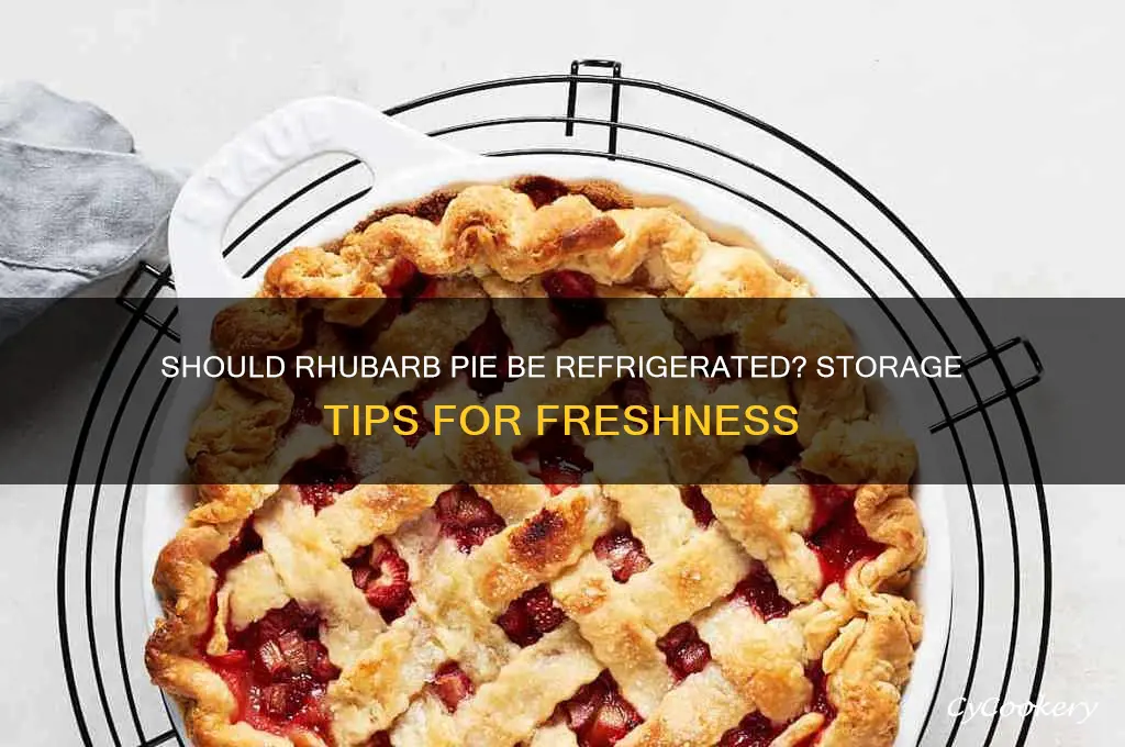 do you have to refrigerate rhubarb pie