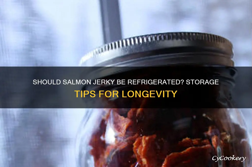 do you have to refrigerate salmon jerky