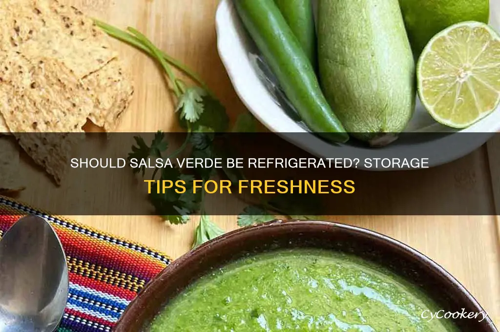 do you have to refrigerate salsa verde
