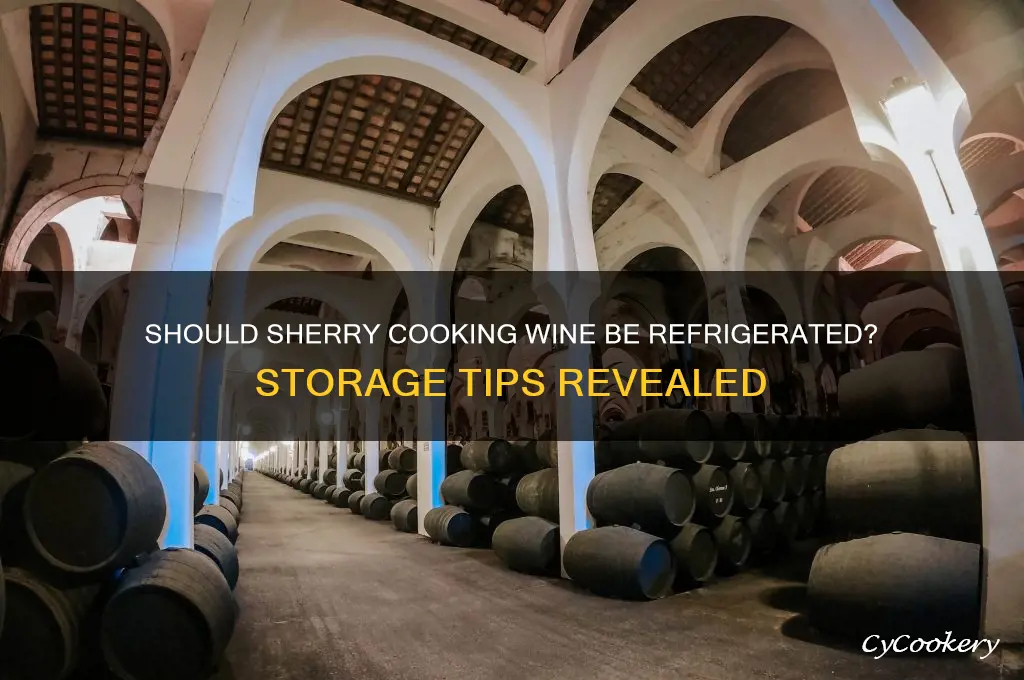 do you have to refrigerate sherry cooking wine