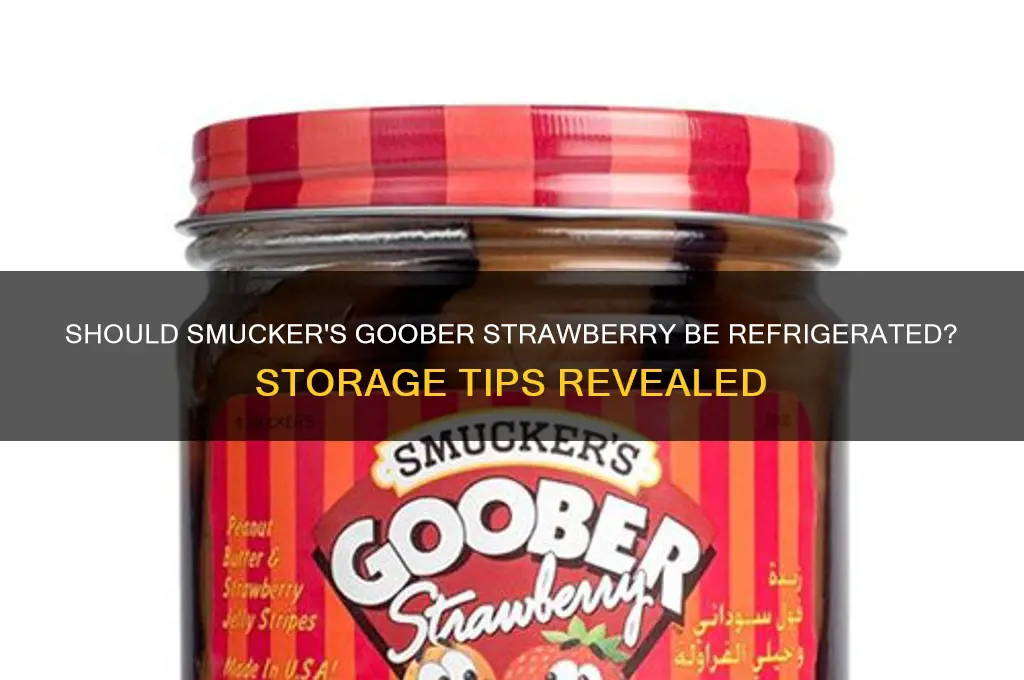 do you have to refrigerate smucker