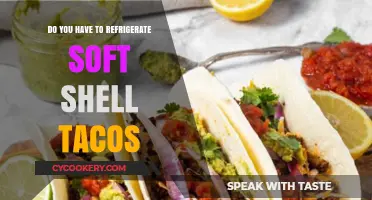 Should Soft Shell Tacos Be Refrigerated? Storage Tips for Freshness