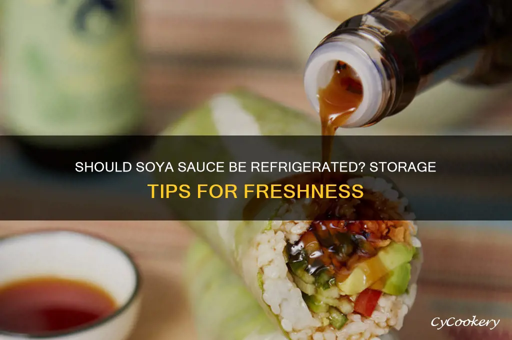 do you have to refrigerate soya sause