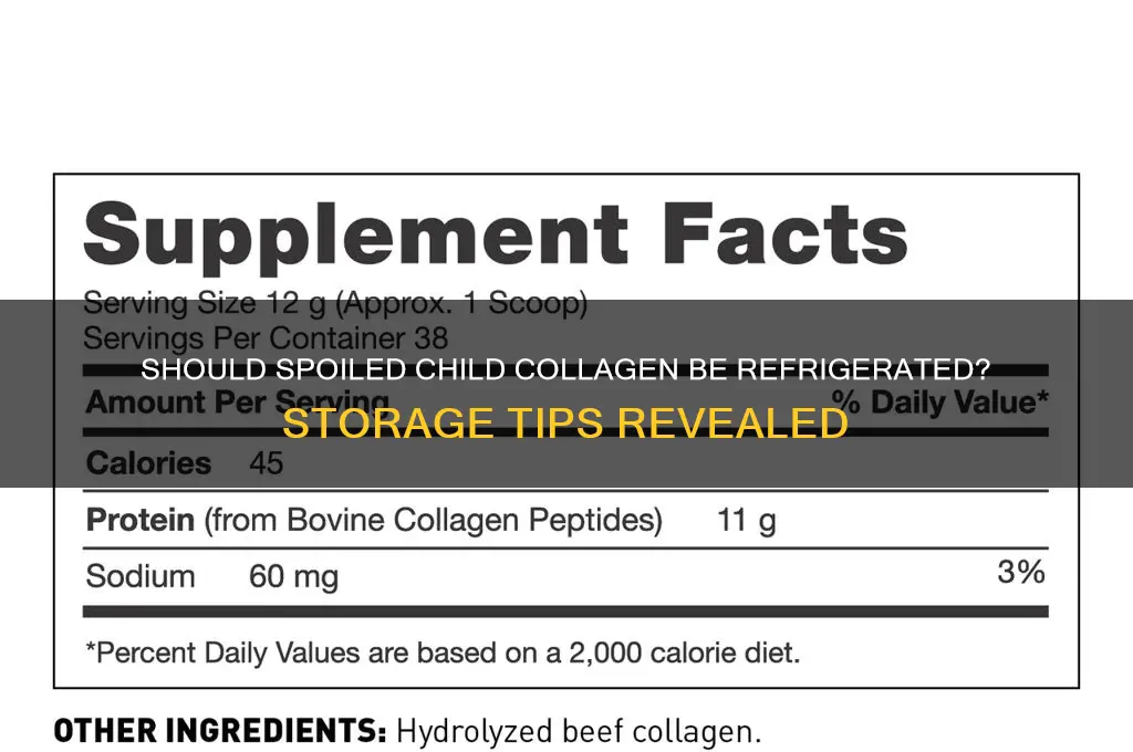 do you have to refrigerate spoiled child collagen