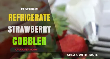 Should Strawberry Cobbler Be Refrigerated? Storage Tips for Freshness