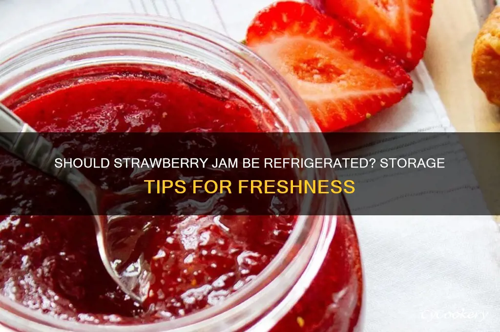 do you have to refrigerate strawberry jam