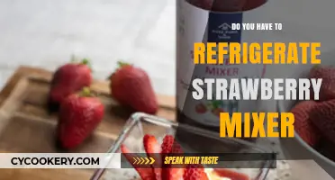 Should Strawberry Mixer Be Refrigerated? A Guide to Proper Storage