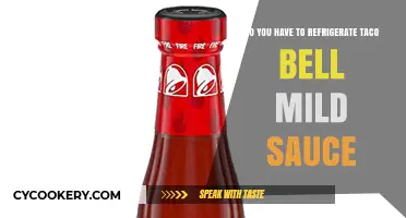 Should Taco Bell Mild Sauce Be Refrigerated After Opening?