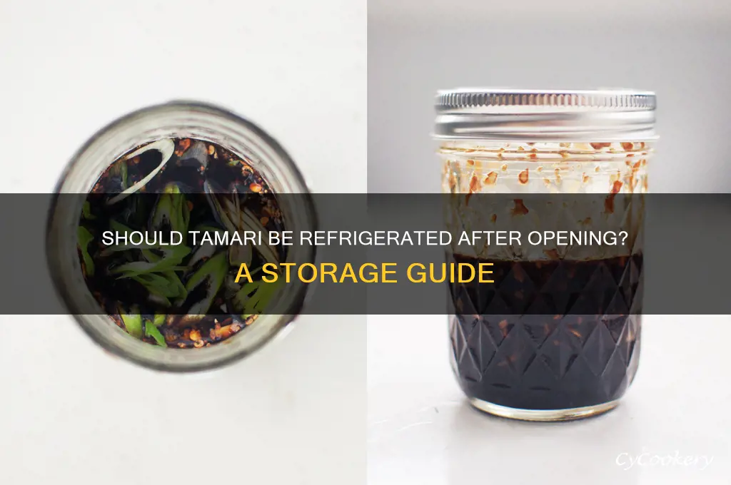 do you have to refrigerate tamari after opening