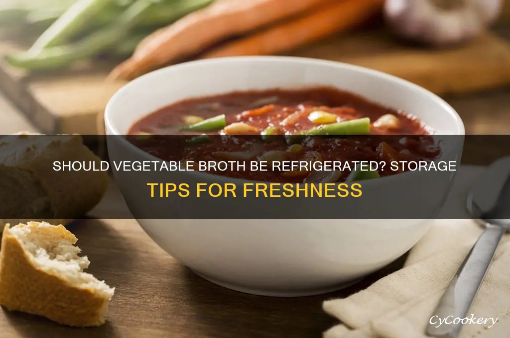 do you have to refrigerate vegetable broth