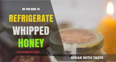 Should Whipped Honey Be Refrigerated? Storage Tips for Freshness