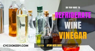 Should Wine Vinegar Be Refrigerated? Storage Tips for Longevity