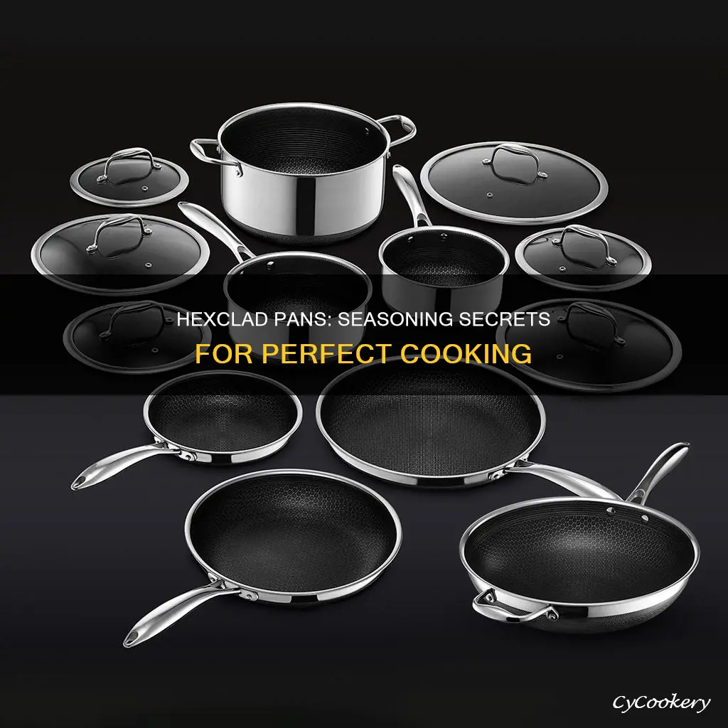 do you have to season a hexclad pan