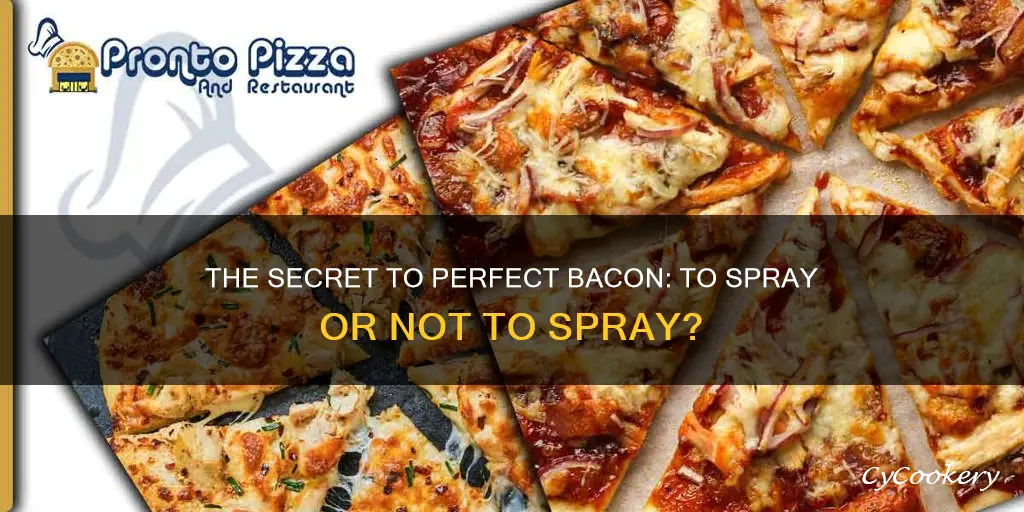 do you have to spray the pan for bacon