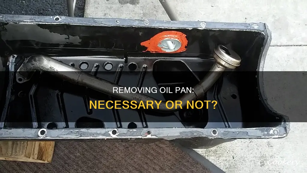 do you have to take oil pan off