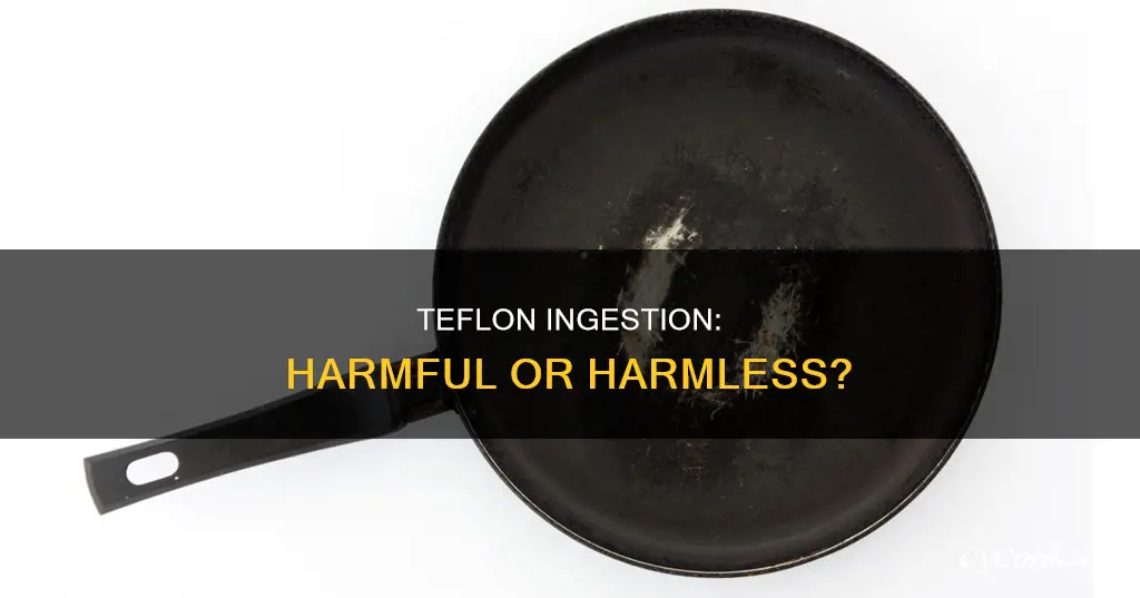 do you injest teflon from pots and pans