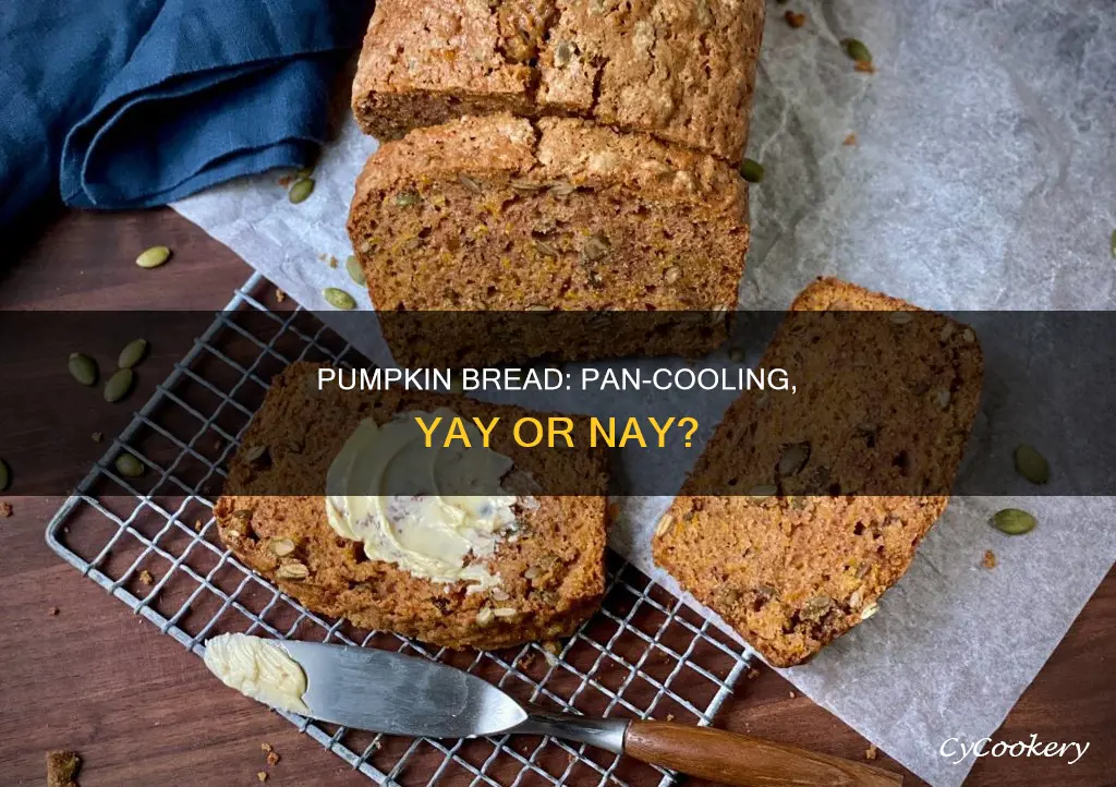do you let pumpkin bread cool in the pan