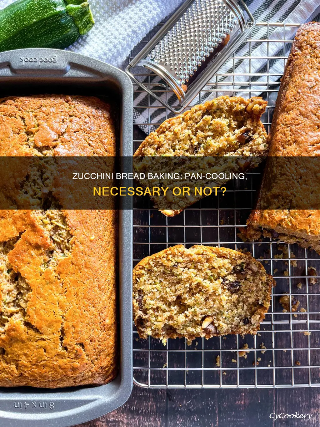 do you let zucchini bread cool in the pan
