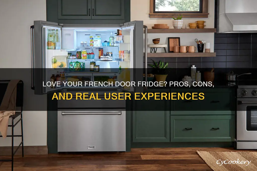 do you like your french door refrigerator