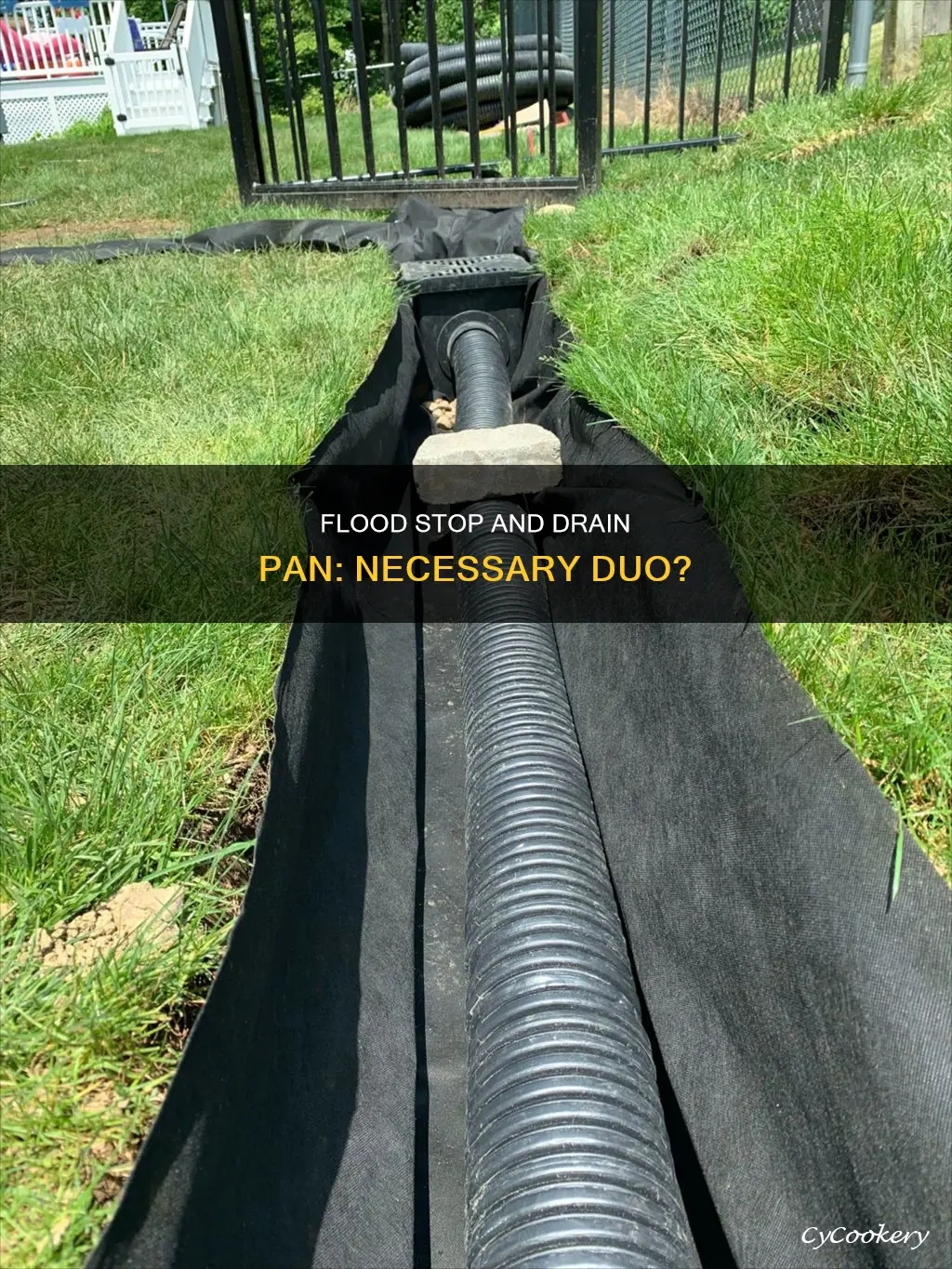 do you need a flood stop and a drain pan