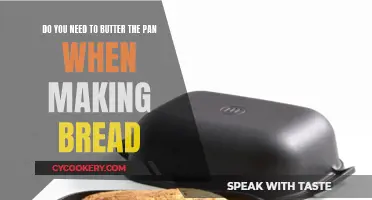 Butter the Pan: Bread Baking Essential?