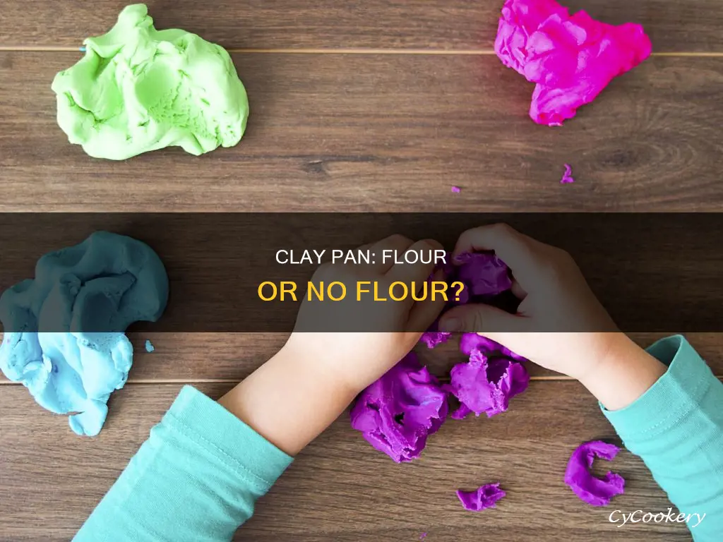 do you need to flour a clay pan