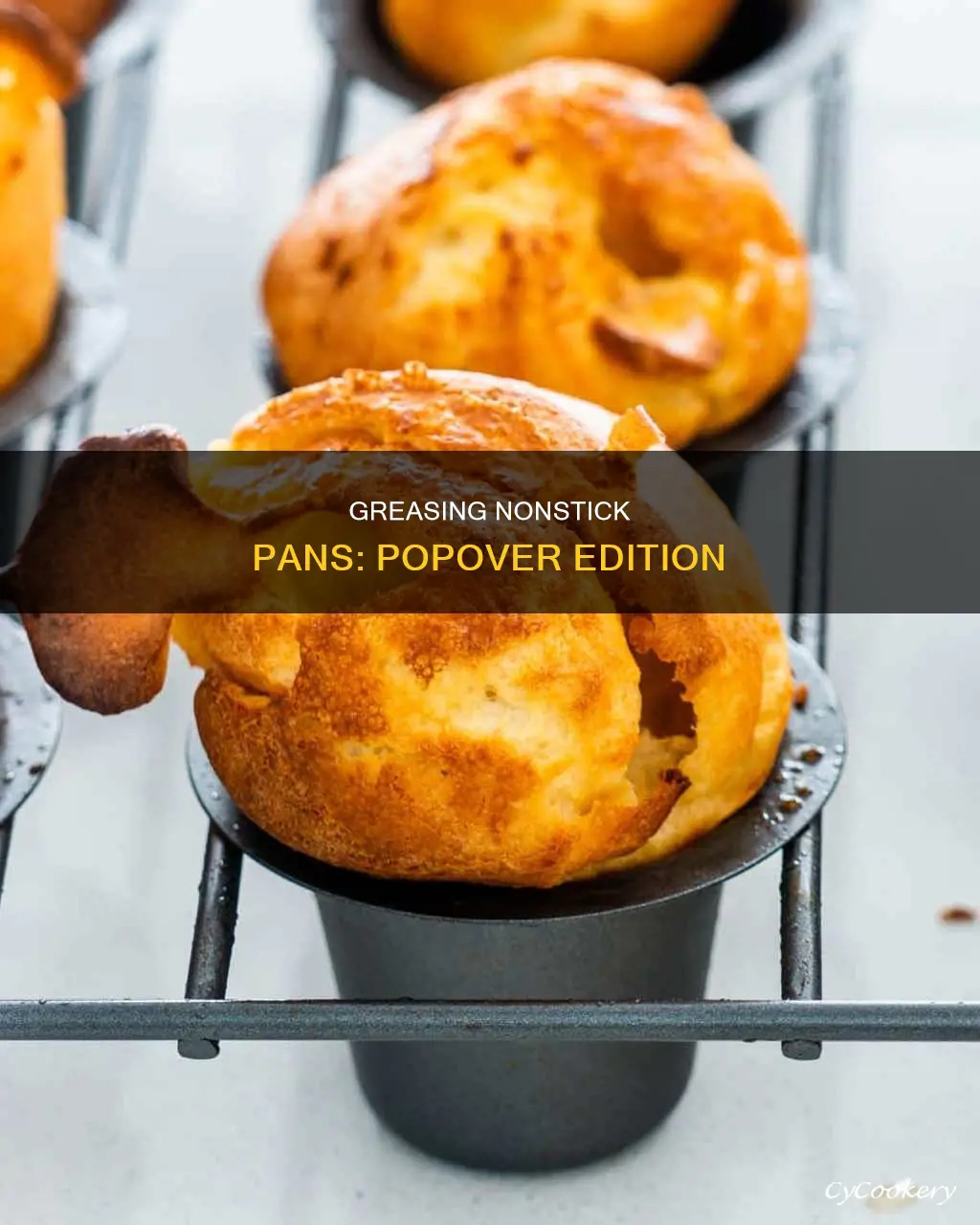 do you need to grease a nonstick pan for popovers