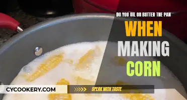 Oil or Butter for Corn? The Great Pan Debate