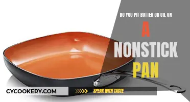 Butter or Oil: The Non-Stick Pan Conundrum