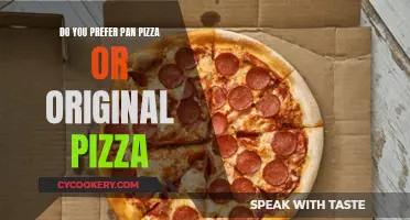 Pan Pizza vs. Original: Which is Better?