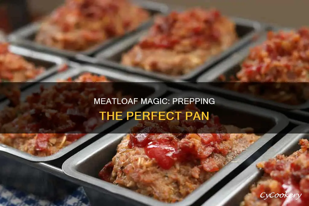 do you prep a pan for meatloaf