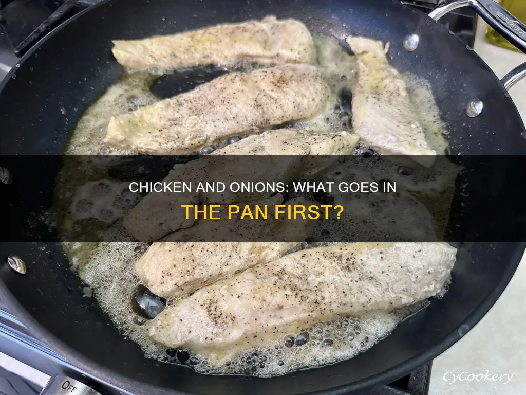 do you pt onions or chicken in pan first