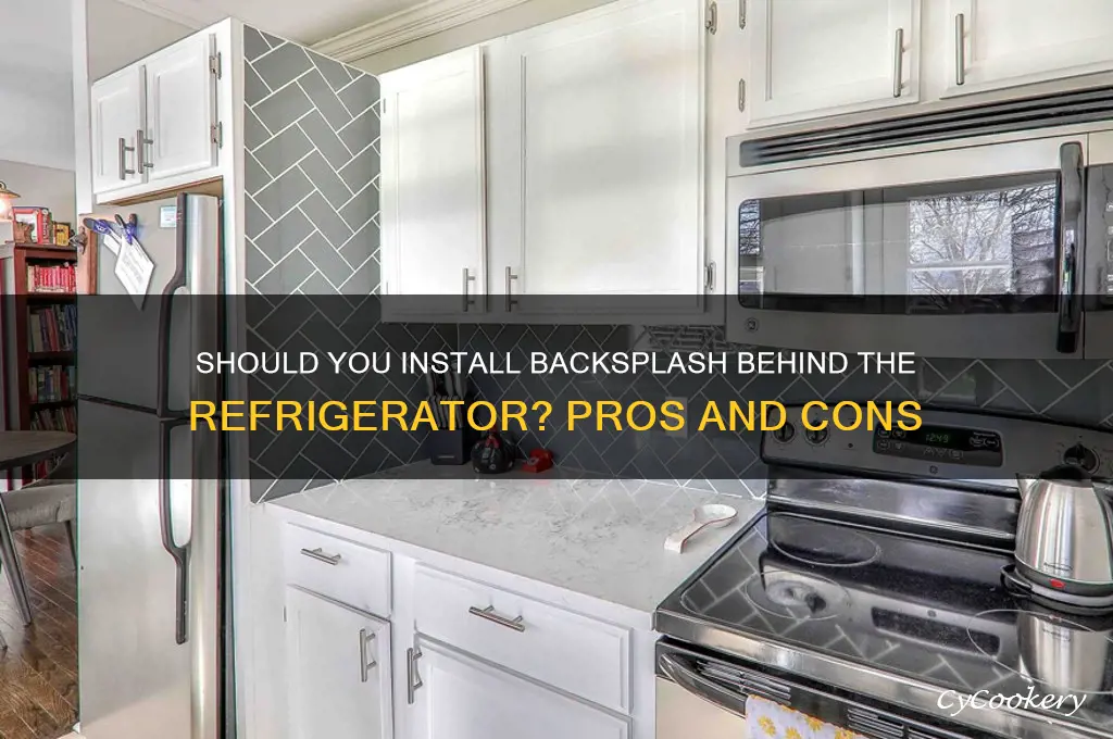 do you put backsplash behind the refrigerator