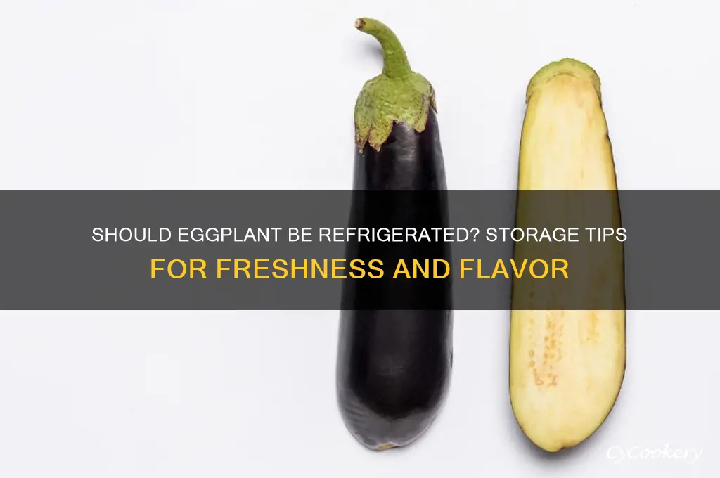 do you put eggplant in the refrigerator