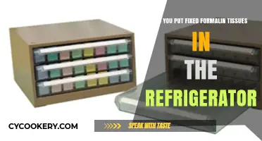 Should Fixed Formalin Tissues Be Stored in the Refrigerator?