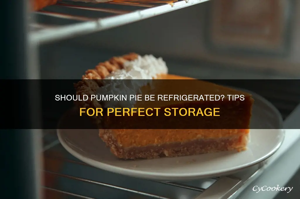 do you put pumpkin pie in the refrigerator