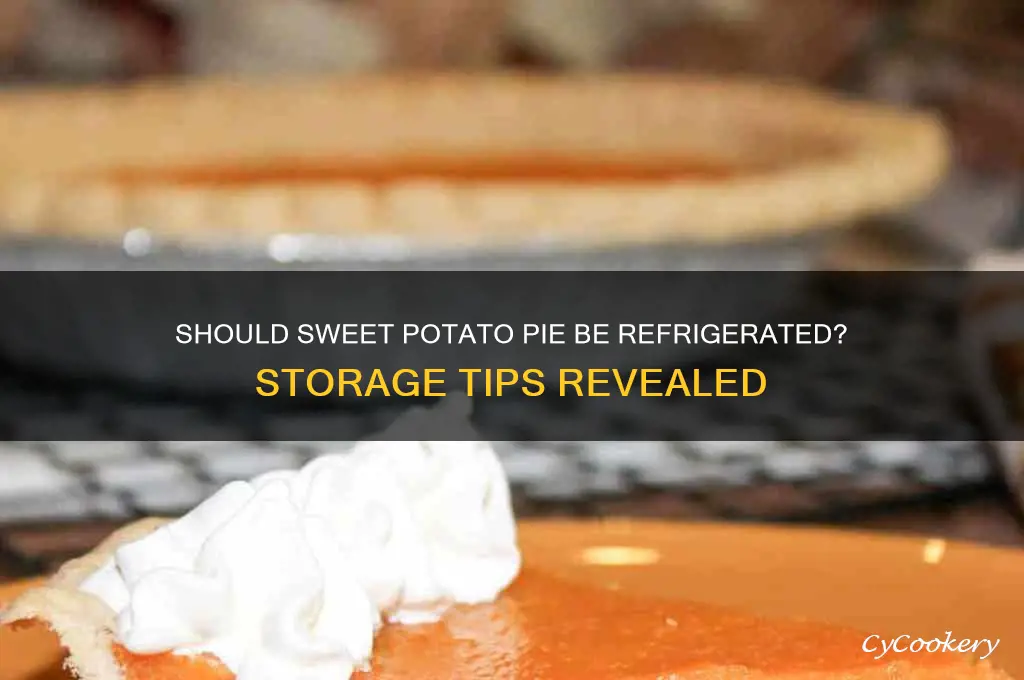 do you put sweet potato pie in the refrigerator