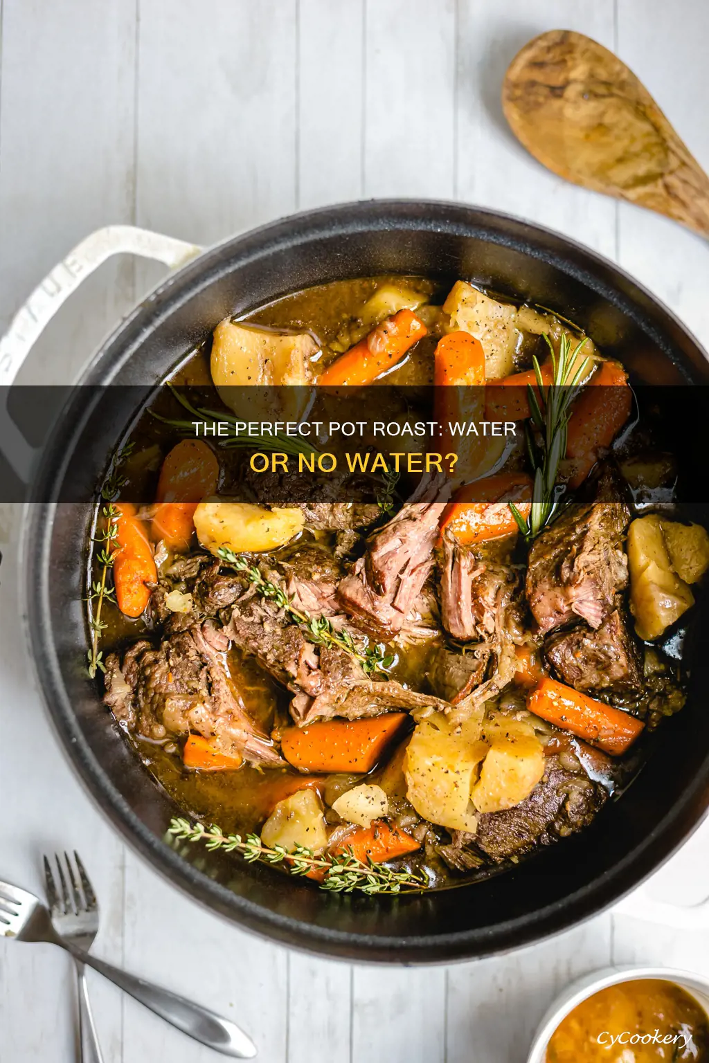 do you put water in pan for potroast