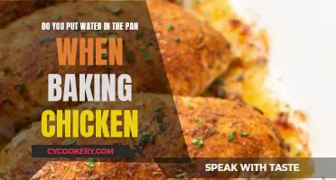 Water in the Pan: Baking Chicken Moist and Tender